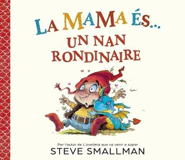 LA MAMA ES... UN NAN RONDINAIRE | 9788448872779 | STEVE SMALLMAN