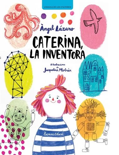 CATERINA LA INVENTORA | 9791399174199 | ANGEL LAZARO