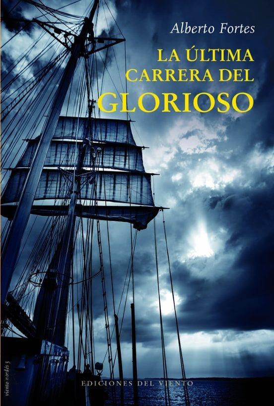 La ultima carrera del Glorioso | 9788418227721 | ALBERTO FORTES