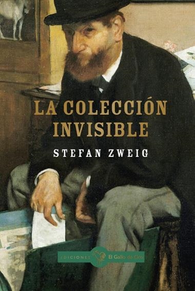 LA COLECCIoN INVISIBLE | 9791399158243 | STEFAN ZWEIG