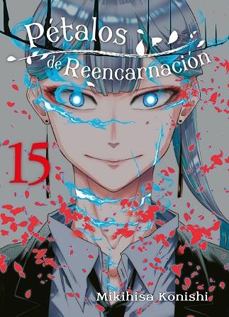 Petalos de reencarnacion 15 | 9788419266453 | MIKIHISA KONISHI