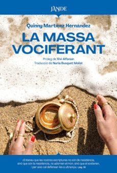 La massa vociferant | 9791387656188 | QUINNY MARTINEZ HERNANDEZ