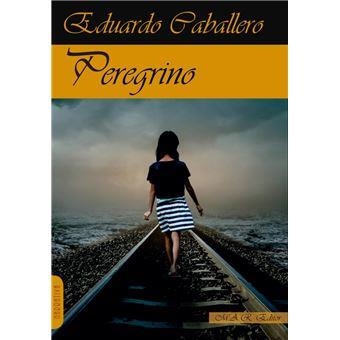 PEREGRINO | 9791387618223 | EDUARDO CABALLERO