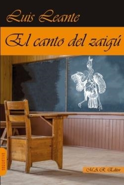 EL CANTO DEL ZAIGu | 9791387618247 | LUIS LEANTE