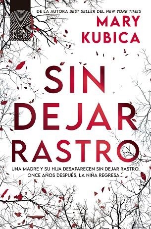 Sin dejar rastro | 9788410424562 | MARY KUBICA