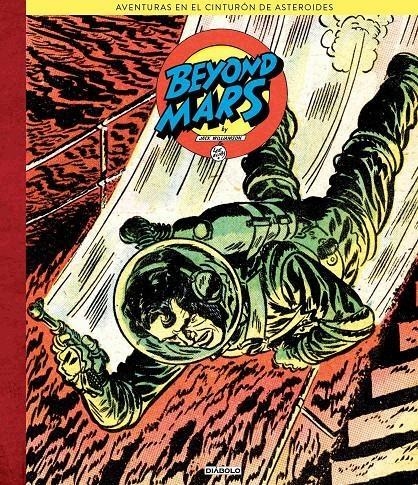 BEYOND MARS AVENTURAS EN EL CINTURON DE ASTEROIDES | 9791387995287 | JACK WILLIAMSON & LEE ELIAS