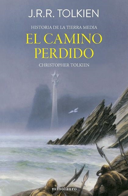 HISTORIA DE LA TIERRA MEDIA 05 EL CAMINO PERDIDO | 9788445013410 | J. R. R. TOLKIEN