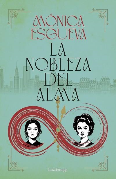 LA NOBLEZA DEL ALMA | 9791387667689 | MONICA ESGUEVA