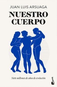 NUESTRO CUERPO | 9788423370061 | JUAN LUIS ARSUAGA