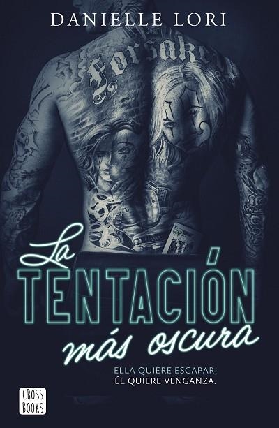 SEDUCCION 03 LA TENTACION MAS OSCURA | 9788408303640 | DANIELLE LORI