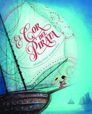 EL COR DEL PIRATA | 9788447939817 | SEBASTIEN PEREZ