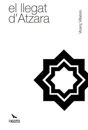 EL LLEGAT D'ATZARA | 9791399187403 | VICENÇ VILLATORO