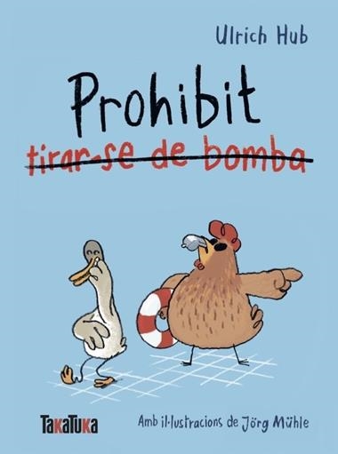 PROHIBIT TIRAR-SE DE BOMBA | 9791387718312 | ULRICH HUB & JORG MUHLE