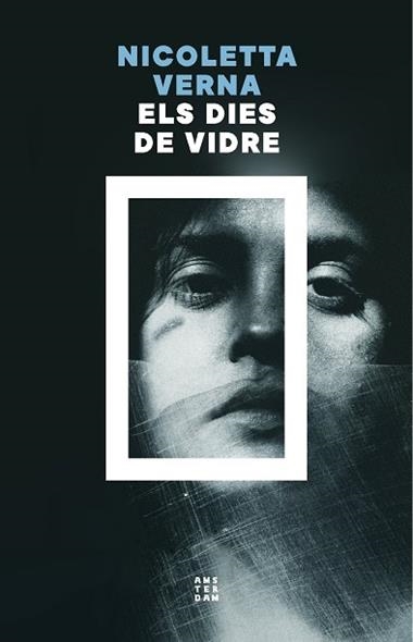 ELS DIES DE VIDRE | 9788419960535 | NICOLETTA VERNA