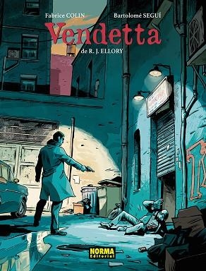 VENDETTA | 9788467983982 | BARTOLOME SEGUI NICOLAU & FABRICE COLIN & R J ELLORY