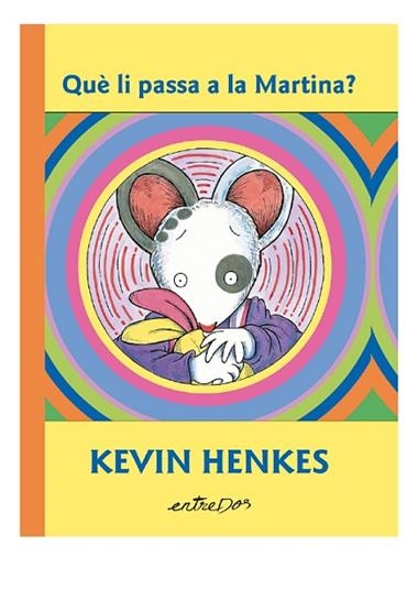 QUE LI PASSA A LA MARTINA | 9791387878115 | Kevin Henkes