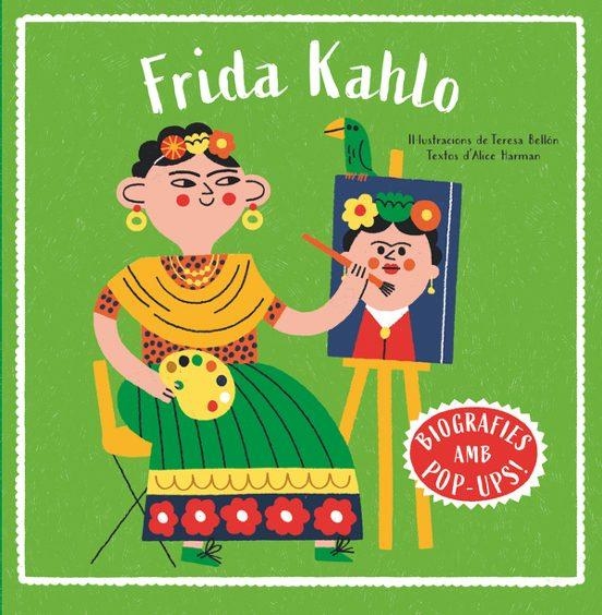 BIOGRAFIES D'ARTISTES EN POP-UP FRIDA KAHLO | 9788466160018 | ALICE HARMAN