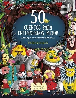 50 CUENTOS PARA ENTENDERNOS MEJOR | 9788414025581 | TERESA DURAN & MARION ARBONA