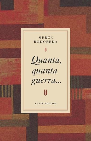 Quanta quanta guerra | 9788473295031 | Merce Rodoreda