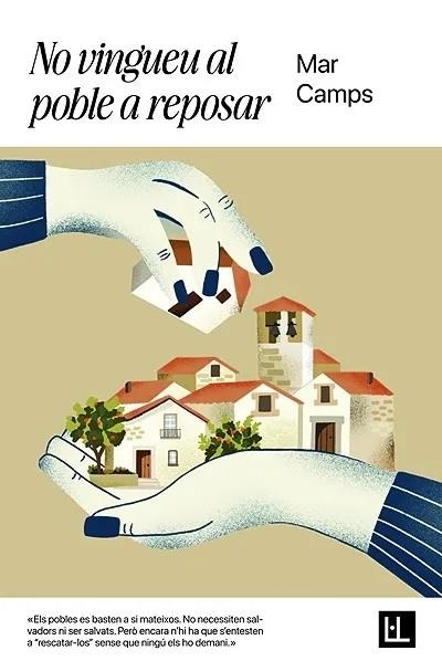 No vingueu al poble a reposar | 9791399079067 | Mar Camps