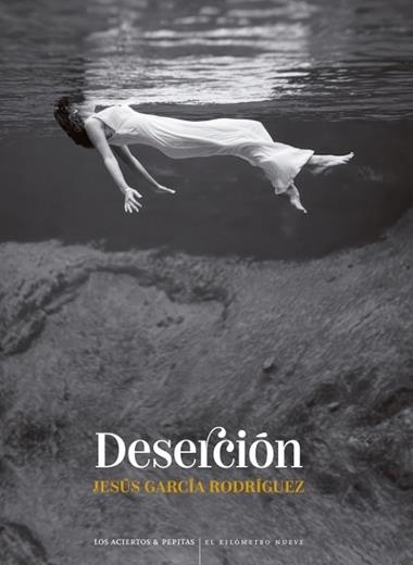Desercion | 9788419689498 | Jesus Garcia Rodriguez