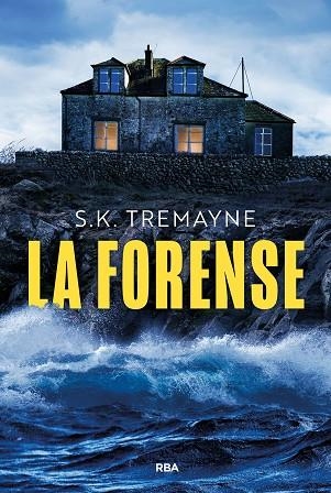 La Forense | 9788410984677 | S K Tremayse