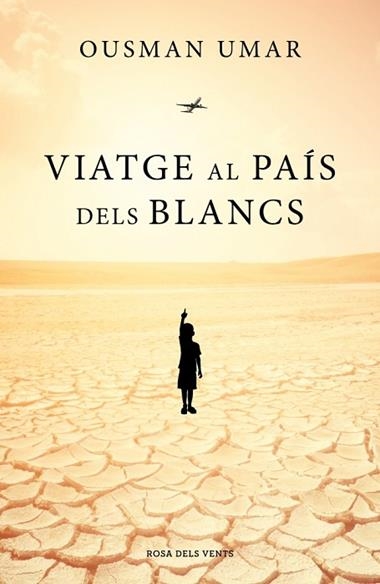 VIATGE AL PAIS DELS BLANCS | 9788419259011 | OUSMAN UMAR