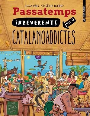 PASSATEMPS IRREVERENTS PER A CATALANOADDICTES 3 | 9788410028814 | LUCA VALS