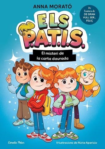 ELS PATIS 01 EL MISTERI DE LA CARTA DAURADA | 9791387783235 | ANNA MORATO GARCIA