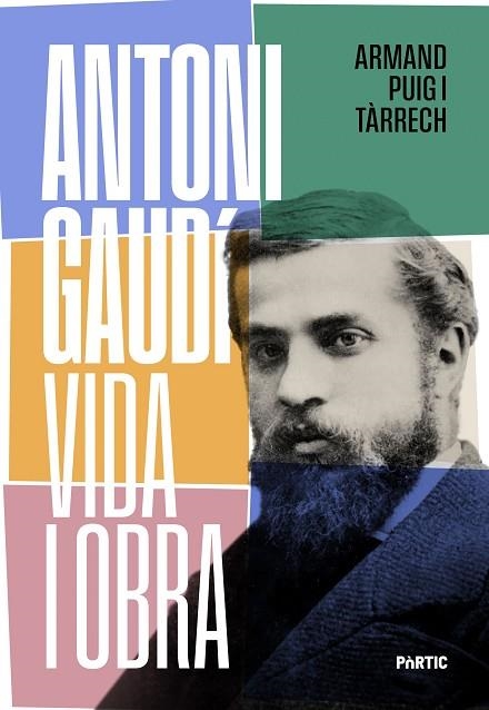 VIDA I OBRA ANTONI GAUDI | 9788498096378 | ARMAND PUIG
