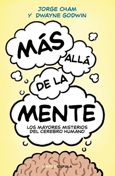 MAS ALLA DE LA MENTE | 9788448048624 | DWAYNE GODWIN & JORGE CHAM