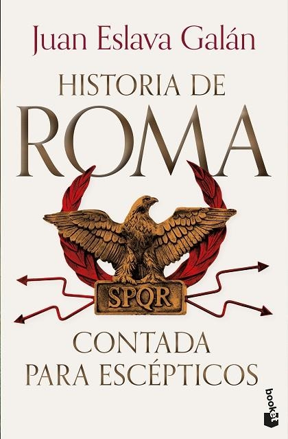 HISTORIA DE ROMA CONTADA PARA ESCEPTICOS | 9788408319849 | JUAN ESLAVA GALAN
