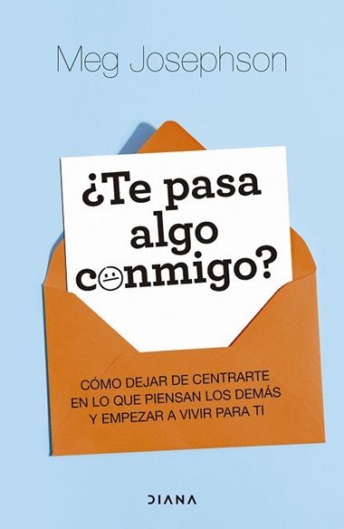 TE PASA ALGO CONMIGO | 9788411193405 | MEG JOSEPHSON