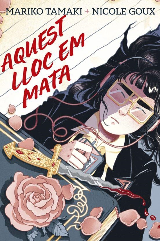 AQUEST LLOC EM MATA | 9788410264687 | NICOLE GOUX & MARIKO TAMAKI