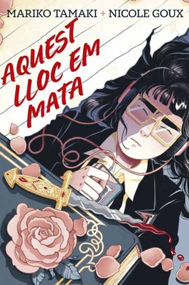 AQUEST LLOC EM MATA | 9788410264687 | NICOLE GOUX & MARIKO TAMAKI