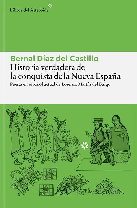 Historia verdadera de la conquista de la Nueva España | 9788410178977 | BERNAL DIAZ DEL CASTILLO