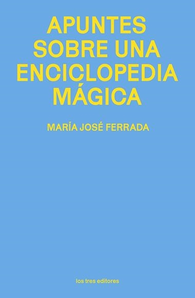 Apuntes sobre una enciclopedia magica | 9791399050844 | MARIA JOSE FERRADA