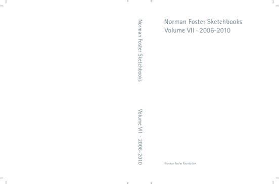 Norman Foster Sketchbooks Volume VII | 9791399081138 | NORMAN FOSTER