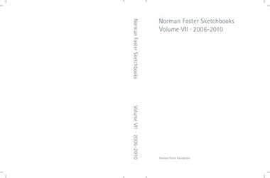 Norman Foster Sketchbooks Volume VII | 9791399081138 | NORMAN FOSTER