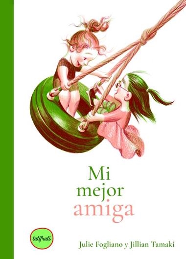 MI MEJOR AMIGA | 9791399112627 | JULIE FOGLIANO