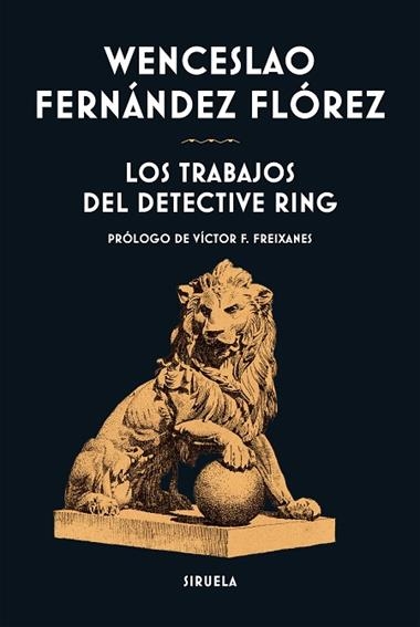 Los Trabajos del detective Ring | 9791388032103 | Wenceslao Fernandez Florez