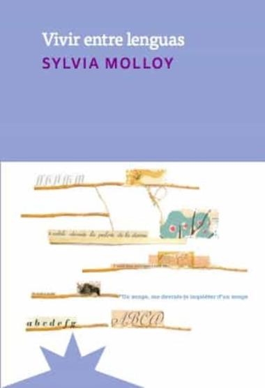 Vivir entre lenguas | 9788412664768 | Sylvia Molloy
