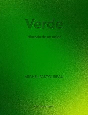 Verde, historia de un color | 9788410380066 | Michel Pastoureau