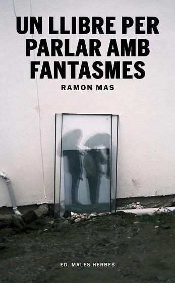 Un Llibre per parlar amb fantasmes | 9791399156942 | Ramon Mas