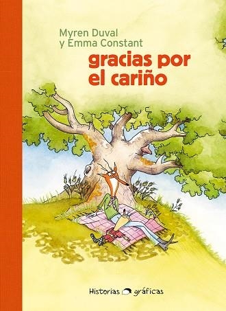 Gracias por el cariño | 9788449461484 | Miren Duval & Emma Constant
