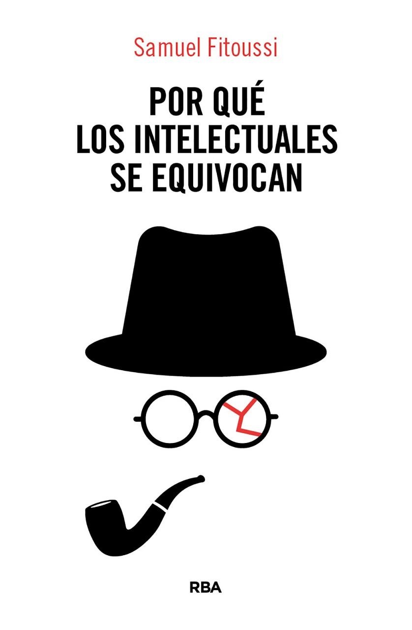 Por que los intelectuales se equivocan | 9788410988897 | Samuel Fitoussi