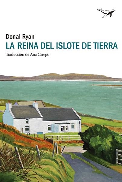 La Reina del islote de tierra | 9788412872217 | Donal Ryan