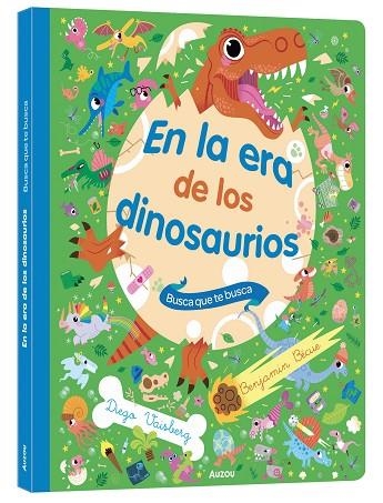 BUSCA QUE TE BUSCA LA ERA DE LOS DINOSAURIOS | 9791039582117 | BENJAMIN BECUE