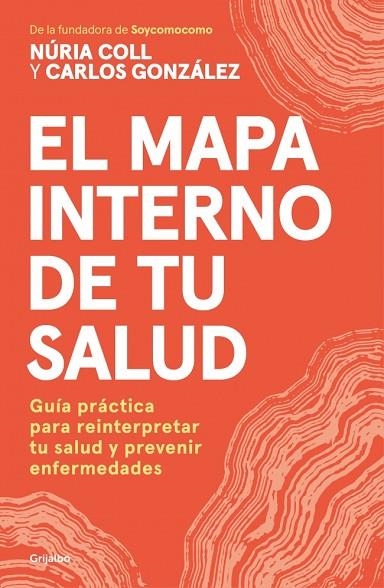 EL MAPA INTERNO DE TU SALUD | 9788425373589 | NURIA COLL & CARLOS GONZALEZ ALVAREZ