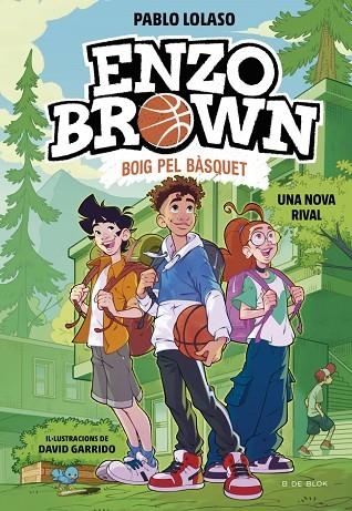 ENZO BROWN BOIG PEL BASQUET 04 UNA NOVA RIVAL | 9791387695637 | PABLO LOLASO